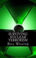 Surviving Nuclear Terrorism 0964796023 Book Cover