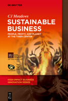 Sustainable Business: People, Profit, and Planet at the Tiger Center 3110782944 Book Cover