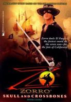 SKULL AND CROSSBONES: ZORRO (Zorro) 0671519700 Book Cover
