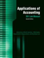 Applications of Accounting: 201 Lab Manual 0757591795 Book Cover