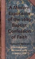 Modern Exposition of the 1689 Baptist Confession of Faith 085234340X Book Cover