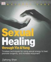 Sexual Healing Through Yin and Yang 0751308595 Book Cover