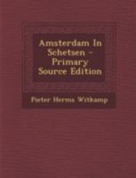 Amsterdam In Schetsen 1022562886 Book Cover