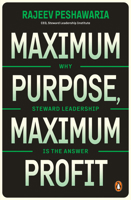 Maximum Purpose, Maximum Profit: Why Steward Leadership is the Answer 9815368699 Book Cover