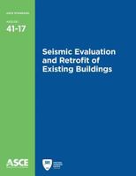Seismic Evaluation and Retrofit of Existing Buildings 0784414858 Book Cover
