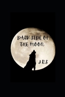 Dark side of the moon B0FT43CZHT Book Cover