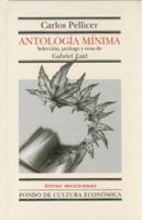 Antologia minima (Letras Mexicanas) (Spanish Edition) 9681652401 Book Cover