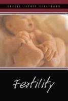 Infertility (Social Issues Firsthand) 0737738391 Book Cover