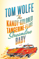 The Kandy-Kolored Tangerine-Flake Streamline Baby 0374504687 Book Cover
