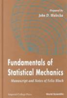 Fundamentals of Statistical Mechanics: Manuscript and Notes of Felix Bloch 0804715017 Book Cover