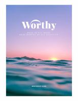 Worthy: Mentorship Guide 1734196424 Book Cover
