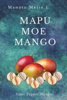 Mapu Moe Mango 0648885003 Book Cover
