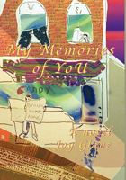My Memories of You 1450226280 Book Cover