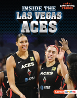 Inside the Las Vegas Aces (Super Sports Teams 1728476097 Book Cover
