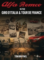 Alfa Romeo nel Giro d'Italia e Tour de France (Italian Edition) 0473783207 Book Cover