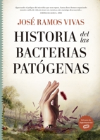 Historia de Las Bacterias Patogenas 8417547134 Book Cover