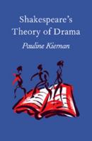 Shakespeare's Theory of Drama 0521633583 Book Cover