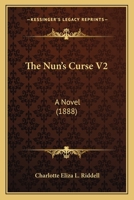 The Nun's Curse V2: A Novel 1120909813 Book Cover