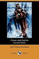 Crown and Anchor 1499628102 Book Cover