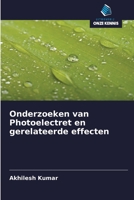 Onderzoeken van Photoelectret en gerelateerde effecten (Dutch Edition) 6200923876 Book Cover