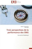 Trois Perspectives de la Performance Des Ong 3838183835 Book Cover