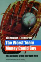The Worst Team Money Could Buy 0679419756 Book Cover