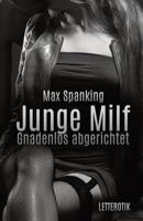 Junge Milf: Gnadenlos abgerichtet 1077610211 Book Cover