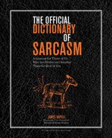 the-official-dictionary-of-sarcasm B01FGMYKH0 Book Cover