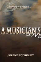 A Musician's Love 1257043609 Book Cover