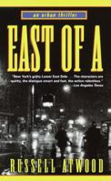 East of A 0345427769 Book Cover