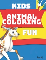 Kids Animals Coloring Fun B0BZFJSBKL Book Cover