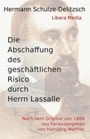 Die Abschaffung Des Geschaftlichen Risikos Durch Herrn Lassalle 1533277109 Book Cover