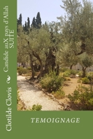 Candide au pays d'Allah Mission Angelus 1545316392 Book Cover