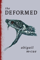 The Deformed 0999328417 Book Cover
