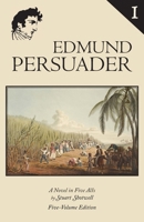 Edmund Persuader: Volume 1 1941864244 Book Cover