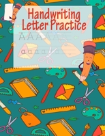 Handwriting Letter Practice: ABC Preparation - Learn Alphabet Print Letters - Primary and Preschool - Green 1704046513 Book Cover