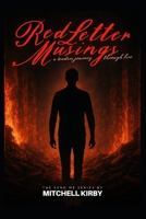 Red Letter Musings: A Leader's Journey Through Fire B0FJ5TPDCJ Book Cover