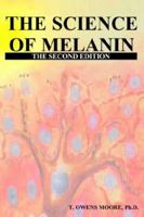 The Science of Melanin 1884897037 Book Cover