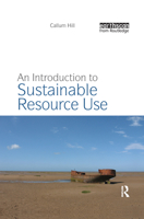 An Introduction to Sustainable Resource Use 1844079279 Book Cover