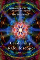 Leadership Kaleidoscope B0BBQZNSK9 Book Cover