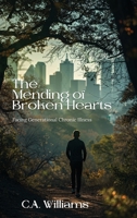 The Mending of Broken Hearts 197046321X Book Cover