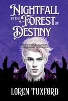Nightfall in the Forest of Destiny: Nightfall Book Three (The Nightfall Series) 0648636755 Book Cover