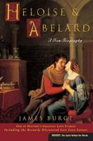 Heloise & Abelard: A New Biography (Plus) 0060816139 Book Cover