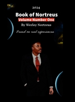 Book of Nortreus: My 5 beautiful visions of God 130401276X Book Cover