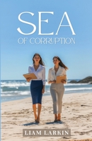 Sea of Corruption 1451592957 Book Cover