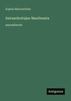 Sairaanhoitajan Maailmasta: suuraakkosin 3388048517 Book Cover