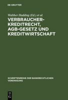 Verbraucherkreditrecht, AGB-Gesetz und Kreditwirtschaft 3110142651 Book Cover