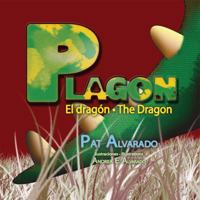 Plagon El Dragon * Plagon the Dragon 9962690382 Book Cover