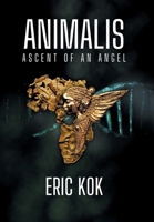 ANIMALIS Ascent of an Angel B0F6YZCXPC Book Cover