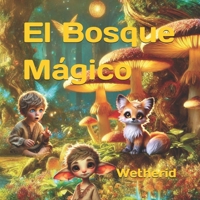 El Bosque Mágico Wetherid: Libro Infantil (Spanish Edition) 3903590053 Book Cover